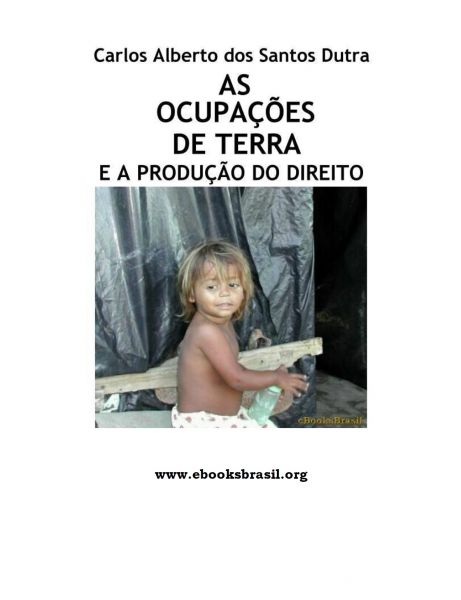 As Ocupações de Terra e a Produção do Direito
